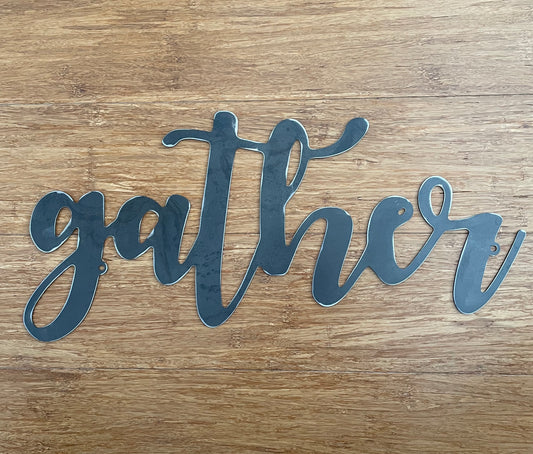 Gather Metal Sign